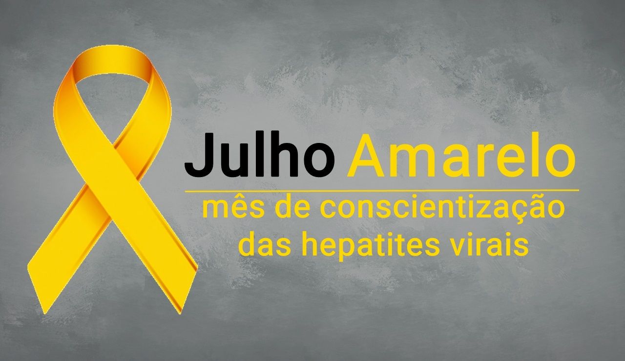 Julho Amarelo: Mês De Prevenção E Conscientização Das Hepatites Virais